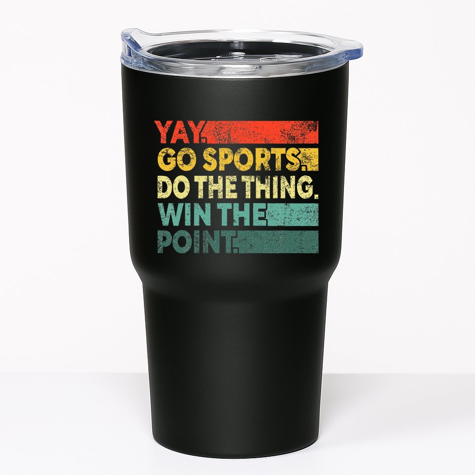 Yay Go Sports! Funny Sport Fan Tumbler