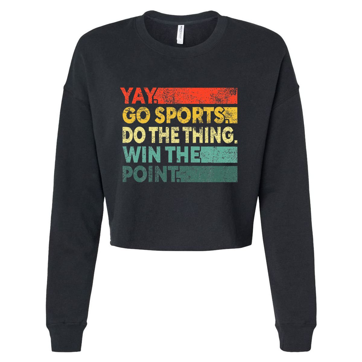 Yay Go Sports! Funny Sport Fan Cropped Pullover Crew