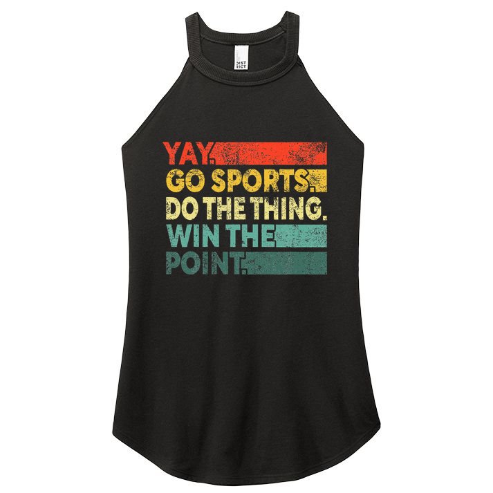Yay Go Sports! Funny Sport Fan Women's Perfect Tri Rocker Tank