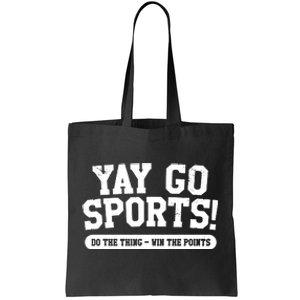 Yay Go Sports! Funny Sports Tote Bag