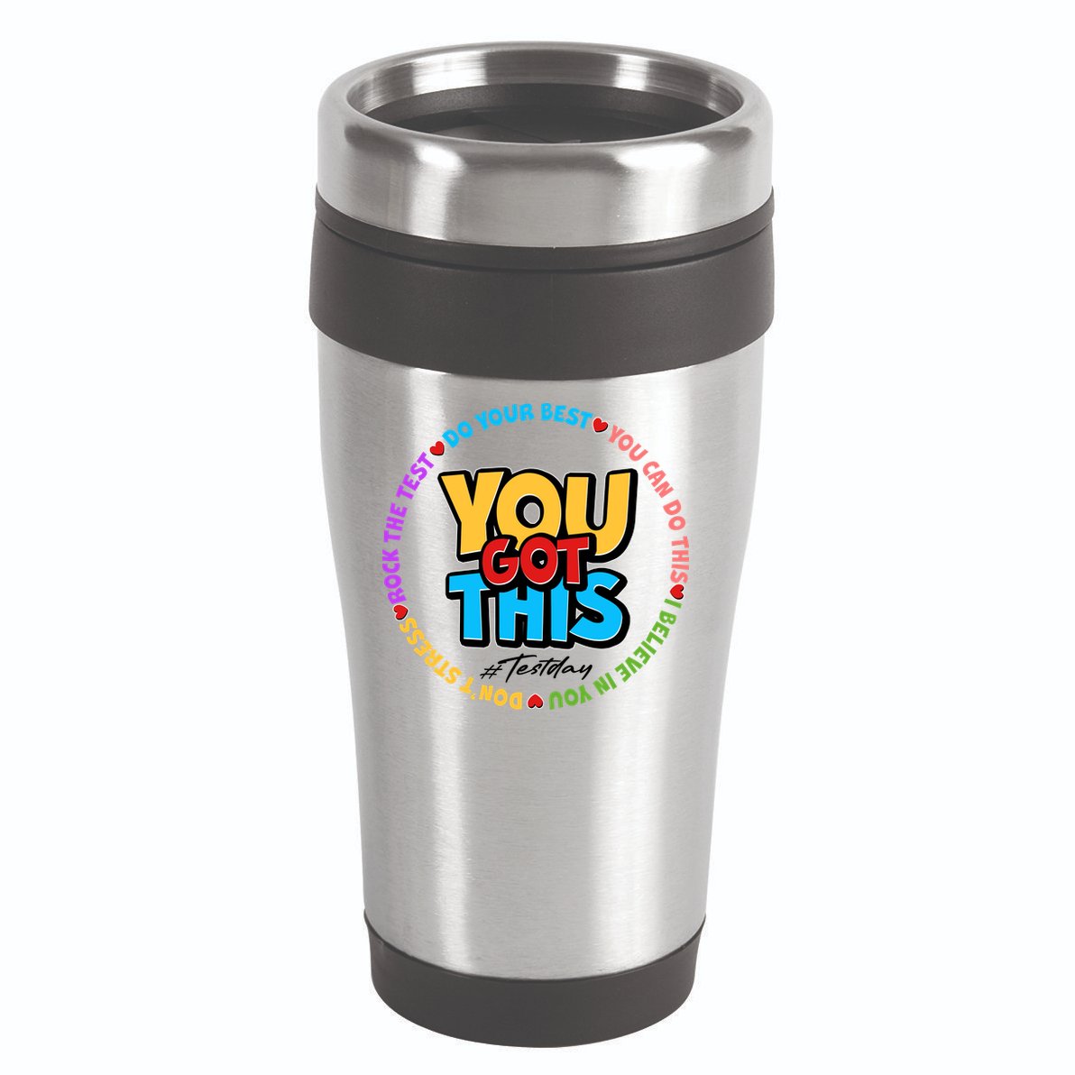 You Got This #Test Day 16oz Travel Tumbler