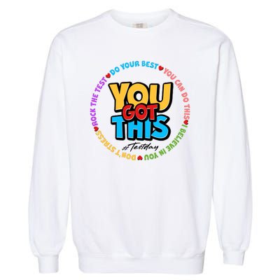 You Got This #Test Day Garment-Dyed Sweatshirt