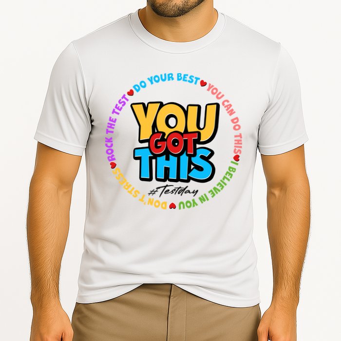 You Got This #Test Day Performance Shirt