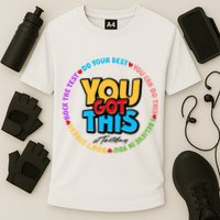 You Got This #Test Day Performance Shirt