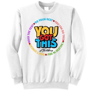 You Got This #Test Day Sweatshirt