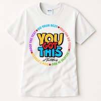 You Got This #Test Day Tall T-Shirt