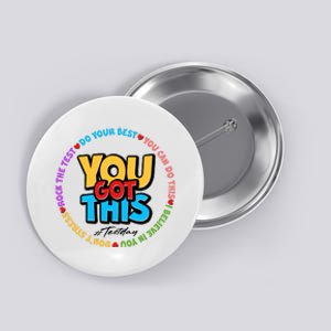 You Got This #Test Day Button