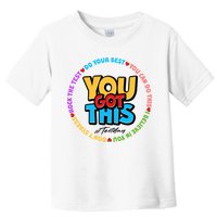 You Got This #Test Day Toddler T-Shirt