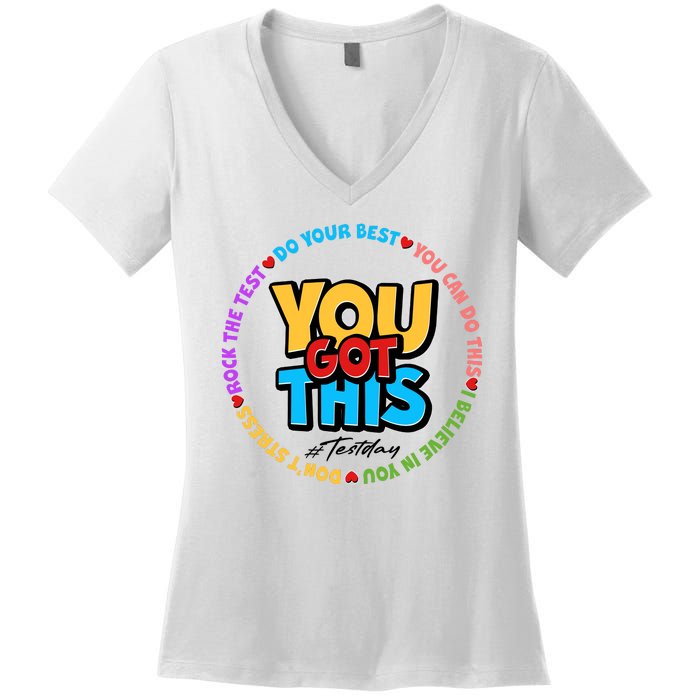 You Got This #Test Day Women's V-Neck T-Shirt