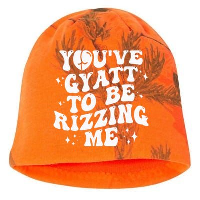 YouVe Gyatt To Be Rizzing Me Kati - Camo Knit Beanie