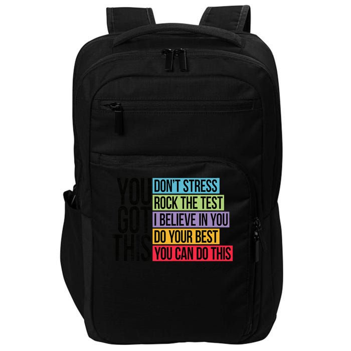 You Got This, Don't Stress Rock The Test, Test Day Impact Tech Backpack