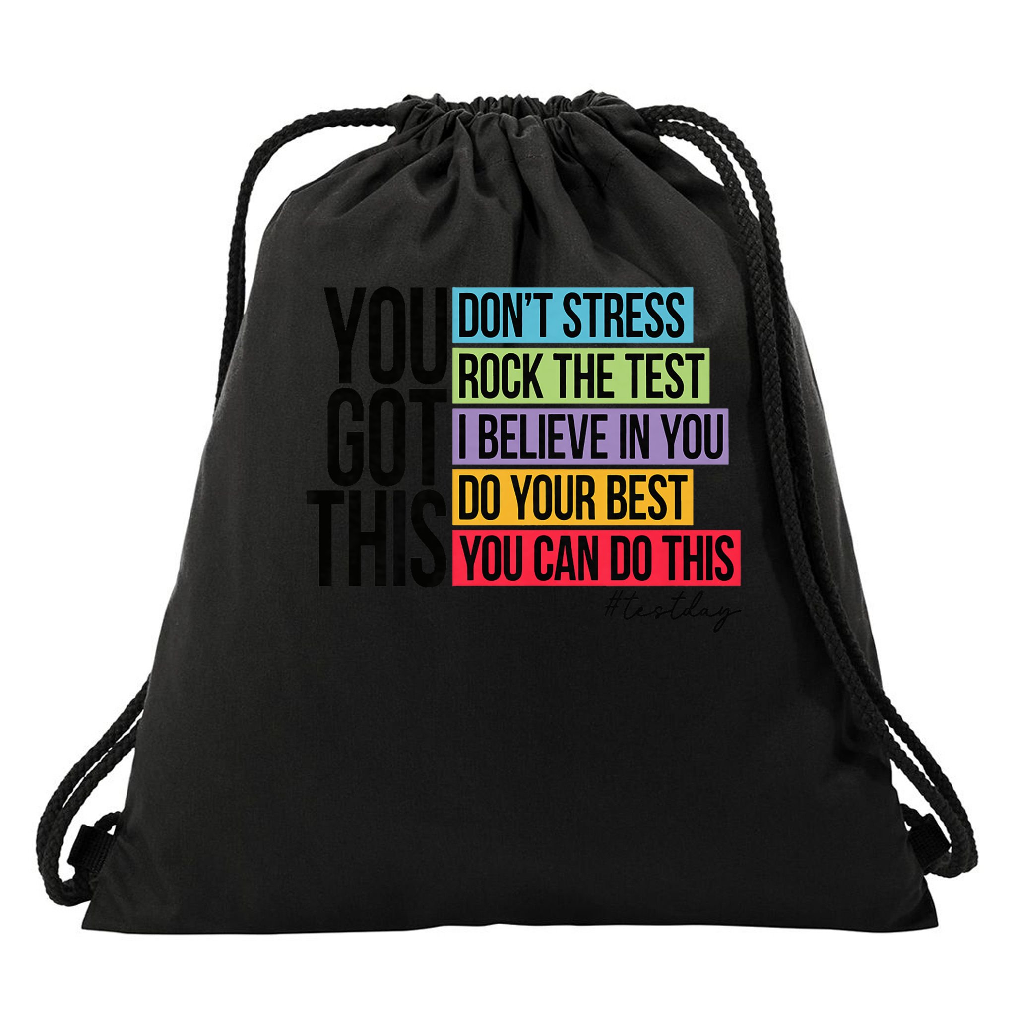 You Got This, Don't Stress Rock The Test, Test Day Drawstring Bag