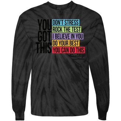 You Got This, Don't Stress Rock The Test, Test Day Tie-Dye Long Sleeve Shirt