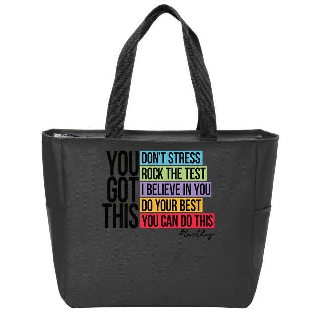 You Got This, Don't Stress Rock The Test, Test Day Zip Tote Bag