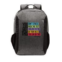 You Got This, Don't Stress Rock The Test, Test Day Vector Backpack