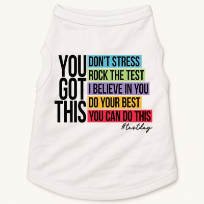 You Got This, Don't Stress Rock The Test, Test Day Doggie Tank