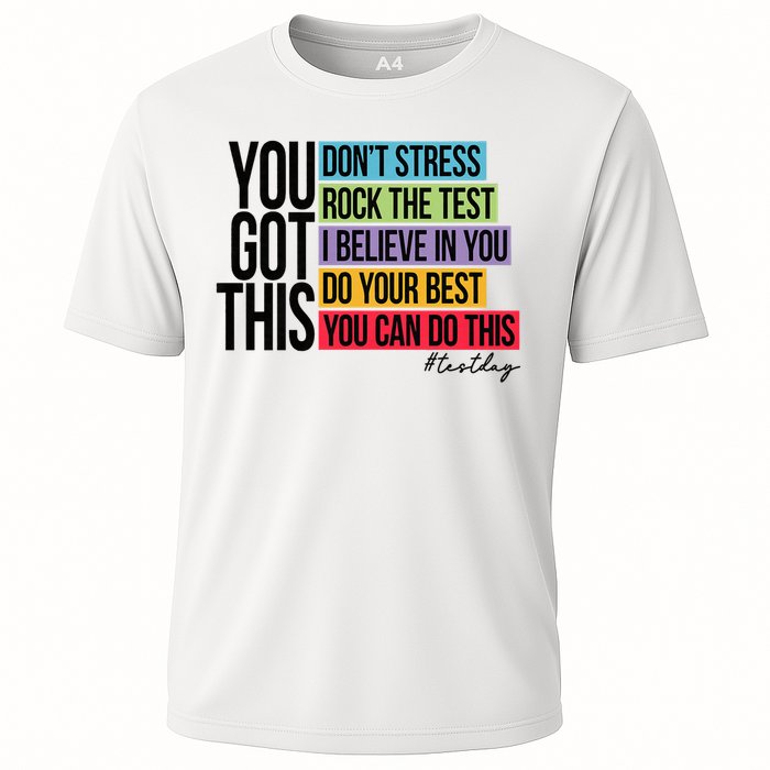You Got This, Don't Stress Rock The Test, Test Day Cooling Performance Crew T-Shirt