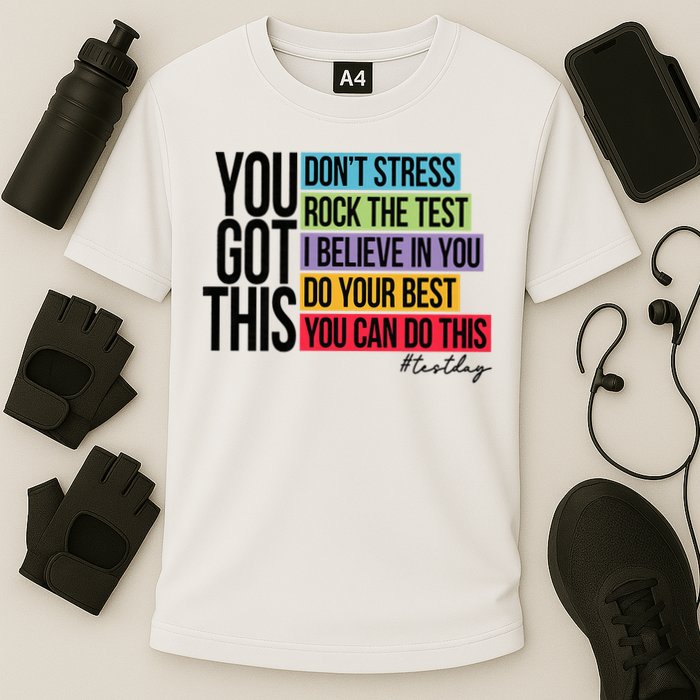 You Got This, Don't Stress Rock The Test, Test Day Cooling Performance Crew T-Shirt