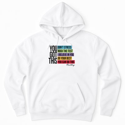 You Got This, Don't Stress Rock The Test, Test Day Hoodie