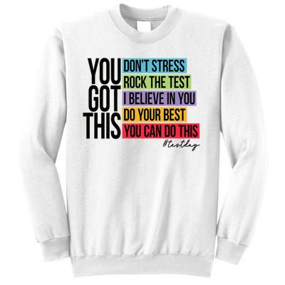 You Got This, Don't Stress Rock The Test, Test Day Sweatshirt