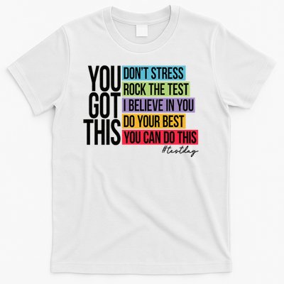 You Got This, Don't Stress Rock The Test, Test Day T-Shirt