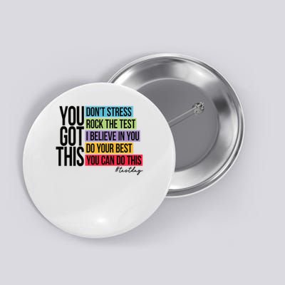 You Got This, Don't Stress Rock The Test, Test Day Button