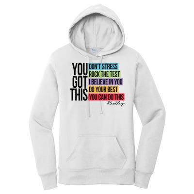 You Got This, Don't Stress Rock The Test, Test Day Women's Pullover Hoodie