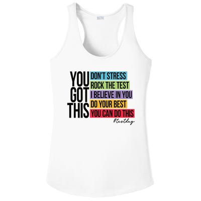 You Got This, Don't Stress Rock The Test, Test Day Ladies PosiCharge Competitor Racerback Tank