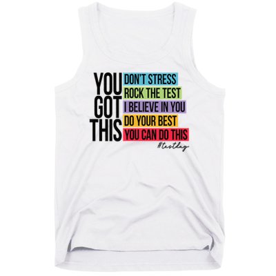 You Got This, Don't Stress Rock The Test, Test Day Tank Top