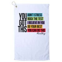 You Got This, Don't Stress Rock The Test, Test Day Golf Towel