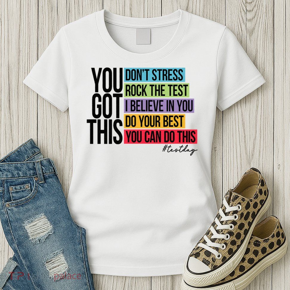 You Got This, Don't Stress Rock The Test, Test Day Womens T-Shirt