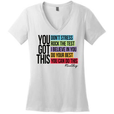 You Got This, Don't Stress Rock The Test, Test Day Women's V-Neck T-Shirt
