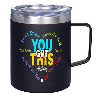 You Got This DonT Stress Rock The Test Test Day Teacher 12oz Stainless Steel Coffee Mug
