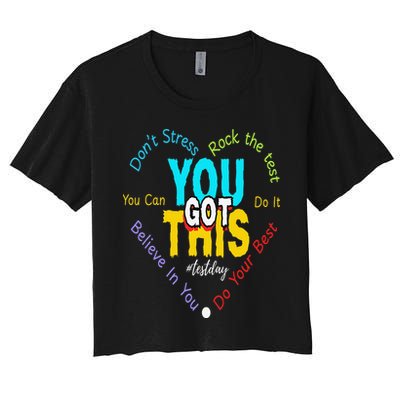 You Got This DonT Stress Rock The Test Test Day Teacher Crop Top