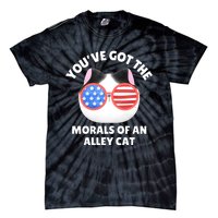 You’Ve Got The Morals Of An Alley Cat Tie-Dye T-Shirt