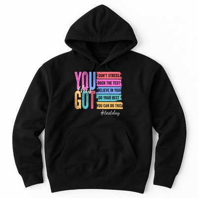 You Got This Don'T Stress Rock The Test Test Day  Hoodie
