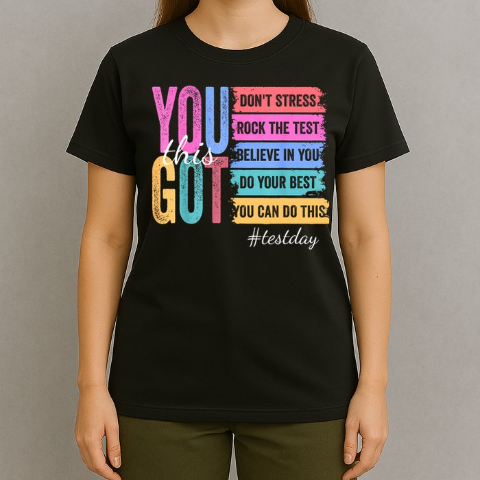 You Got This Don'T Stress Rock The Test Test Day  T-Shirt