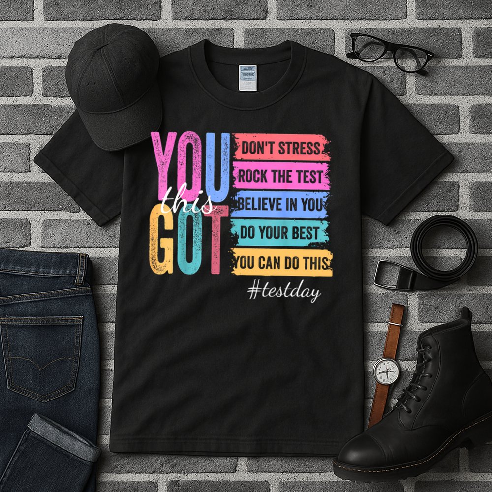 You Got This Don'T Stress Rock The Test Test Day  Tall T-Shirt