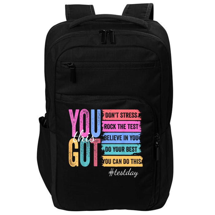 You Got This Don'T Stress Rock The Test Test Day  Impact Tech Backpack