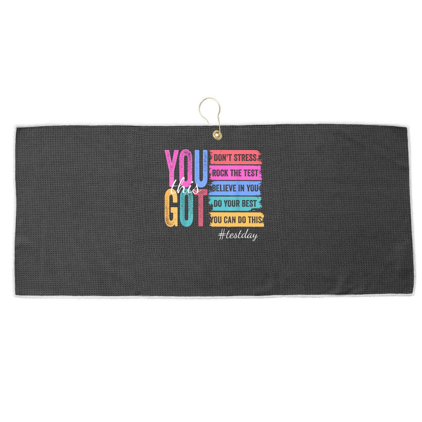 You Got This Don'T Stress Rock The Test Test Day  Large Microfiber Waffle Golf Towel