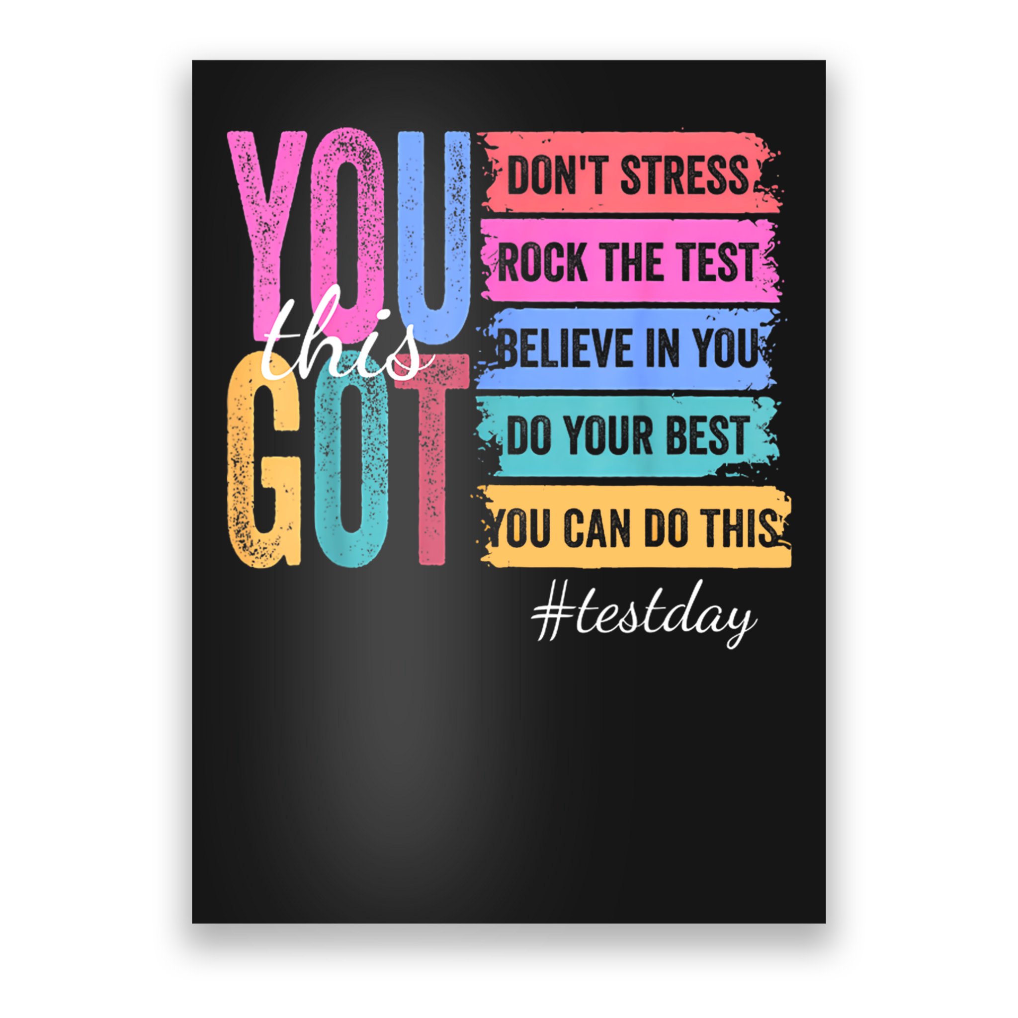 You Got This Don'T Stress Rock The Test Test Day  Poster