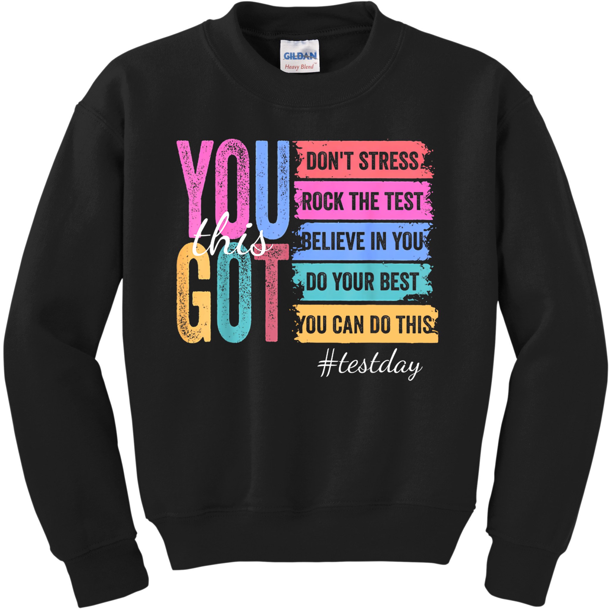 You Got This Don'T Stress Rock The Test Test Day  Kids Sweatshirt