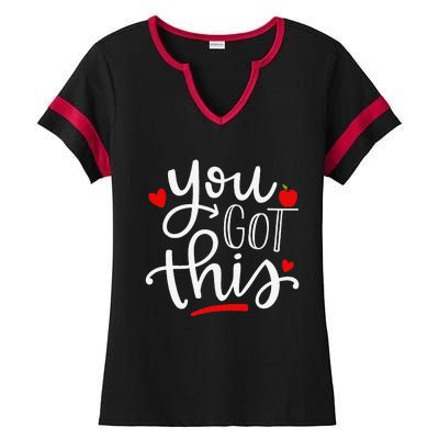 You Got This Funny Teacher Student Testing Day Gifts Ladies Halftime Notch Neck Tee