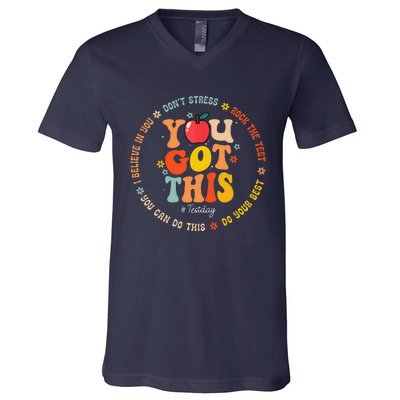 You Got This Motivational Testing Day Teacher Student V-Neck T-Shirt