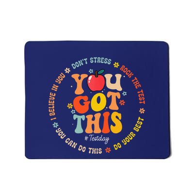 You Got This Motivational Testing Day Teacher Student Mousepad