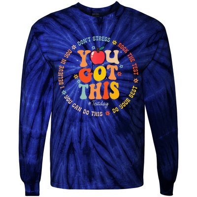 You Got This Motivational Testing Day Teacher Student Tie-Dye Long Sleeve Shirt