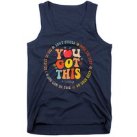 You Got This Motivational Testing Day Teacher Student Tank Top