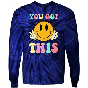 You Got This Retro Smile Teacher Student Testing Test Day Tie-Dye Long Sleeve Shirt