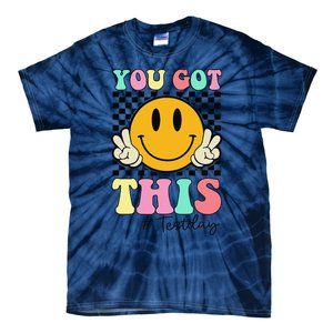 You Got This Retro Smile Teacher Student Testing Test Day Tie-Dye T-Shirt