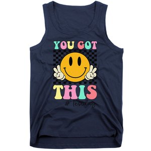 You Got This Retro Smile Teacher Student Testing Test Day Tank Top